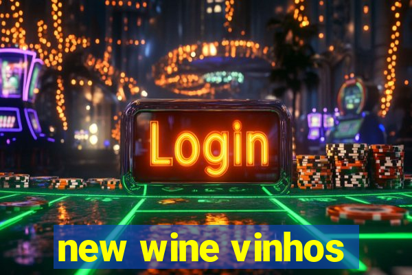 new wine vinhos